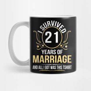 I Survived 21 Years Of Marriage Wedding And All I Got Was This Mug